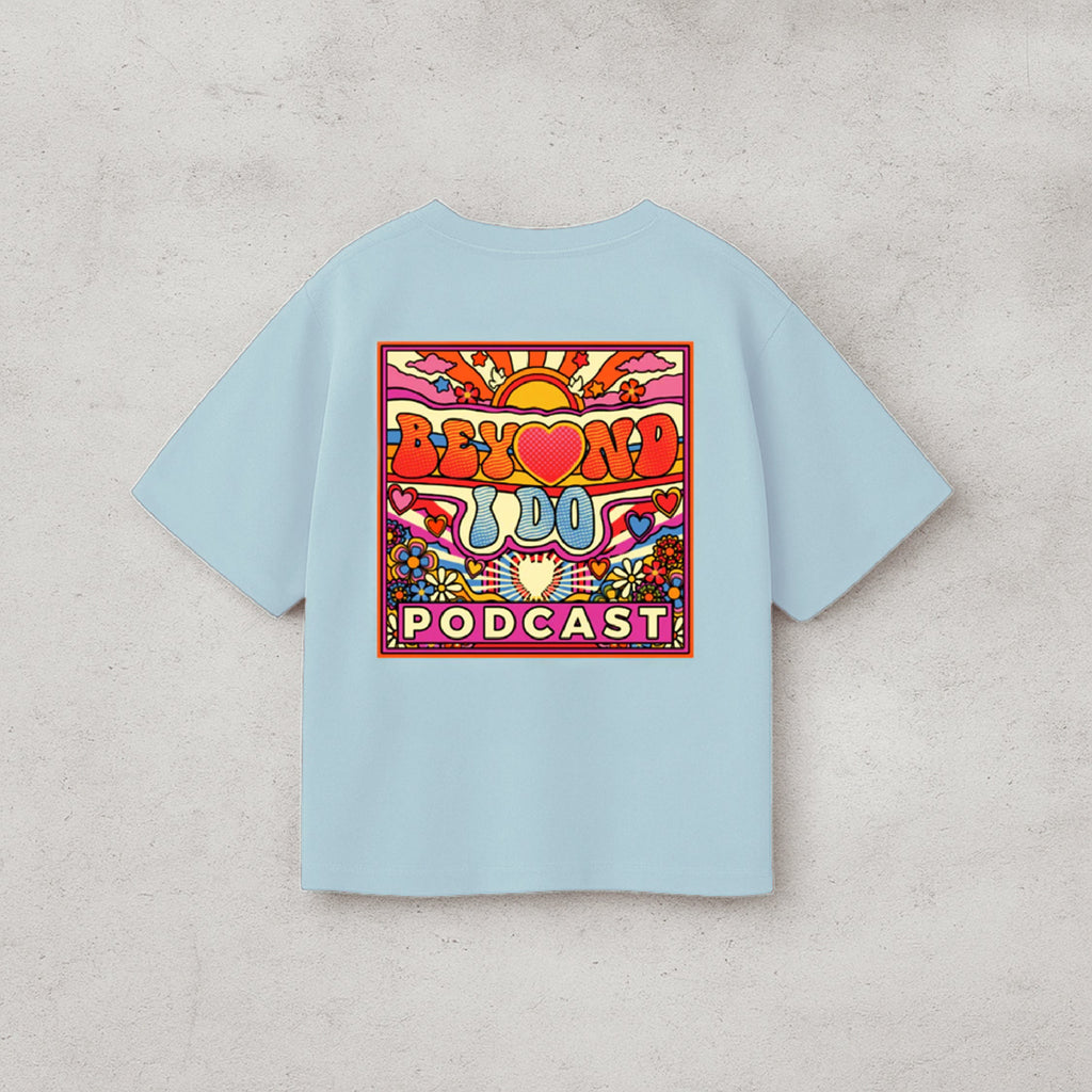Beyond I do Tee