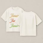 Jesus Jesus Jesus Tee