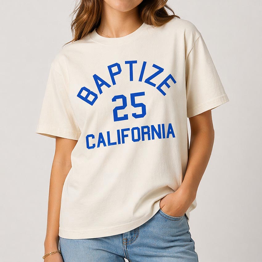 Baptize California Tee