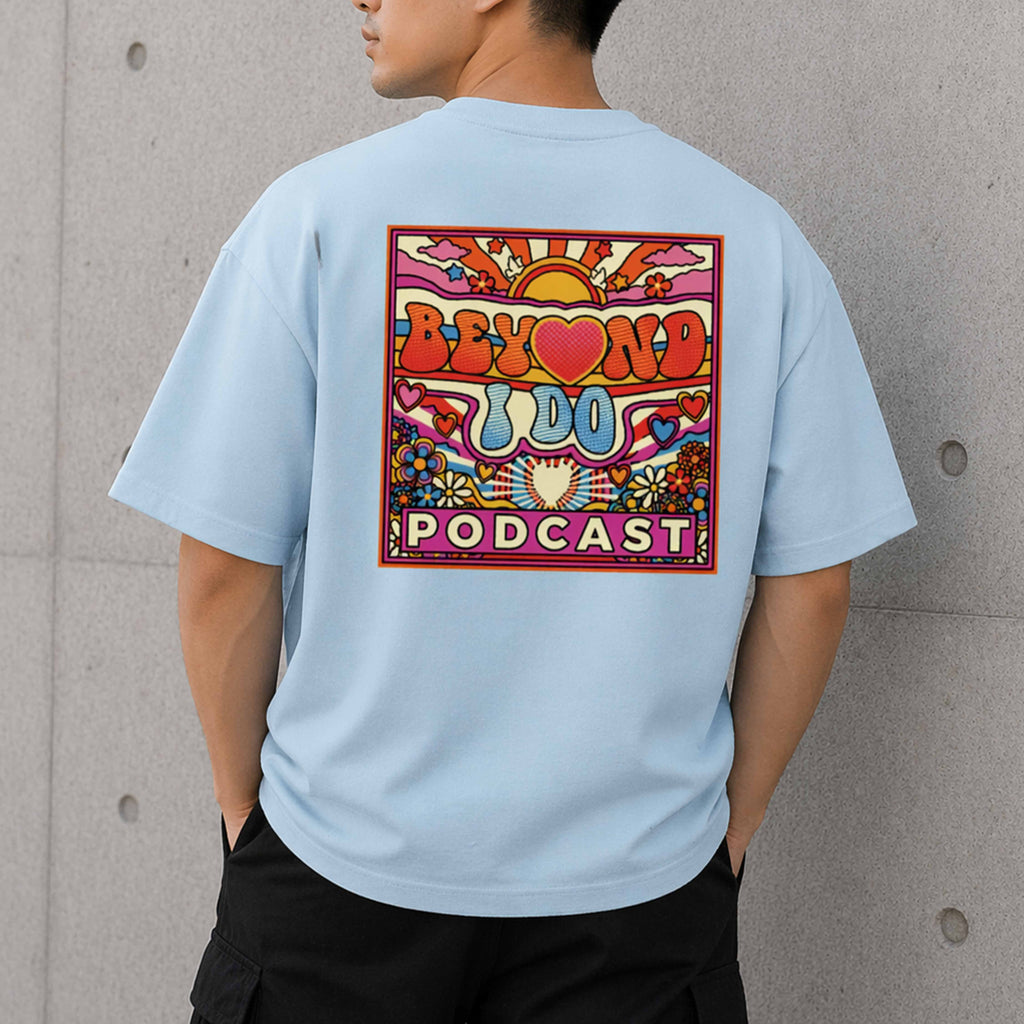 Beyond I do Tee